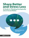 Cover image for Share Better and Stress Less